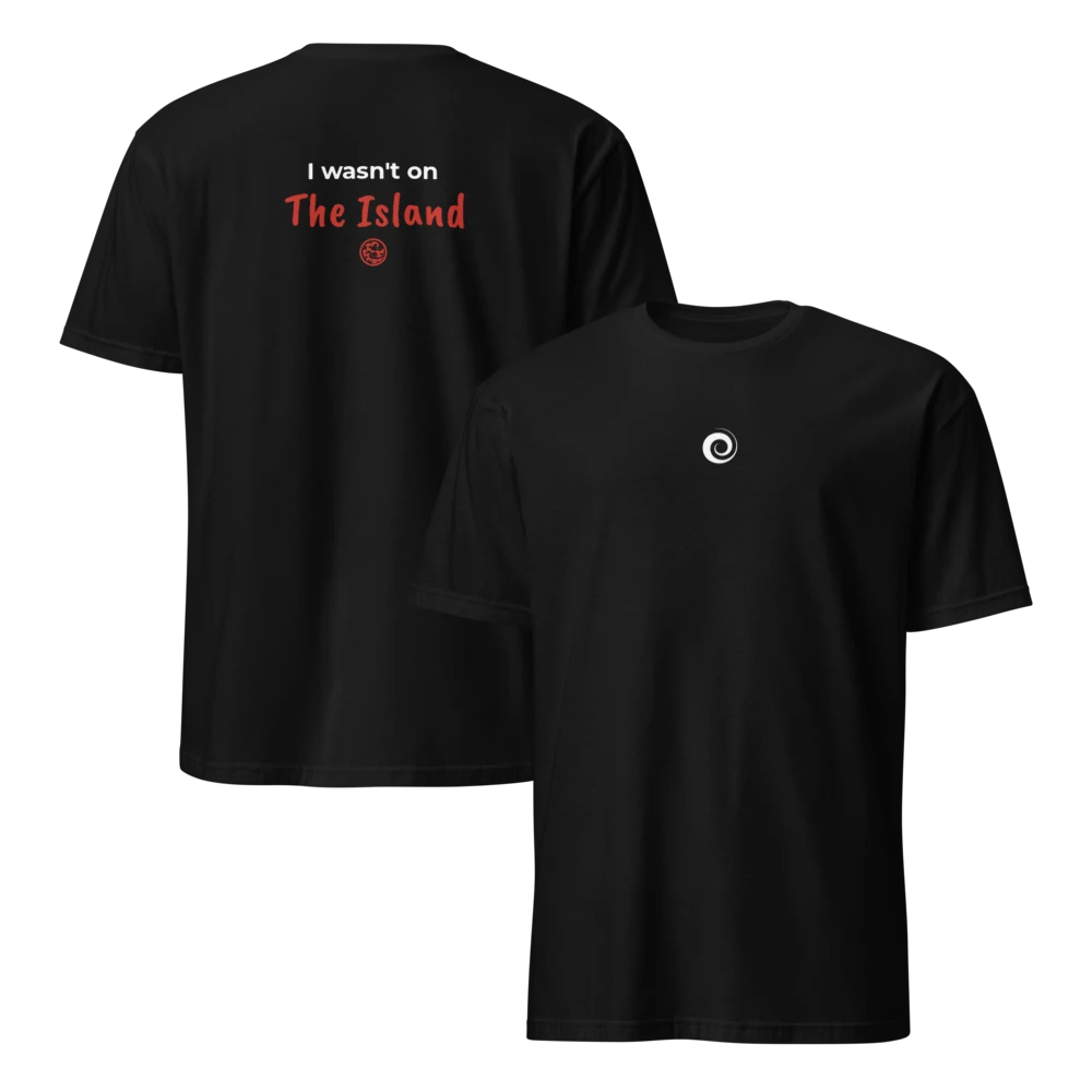 R-Complex "I wasn't on the Island" T-Shirt